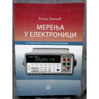 Merenja u elektronici – Elektrotehnika 3 – Udžbenik za treći razred elektrotehničke škole – Zavod